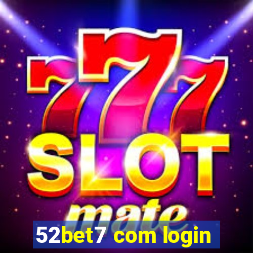 52bet7 com login